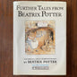 Beatrix Potter 'Further Tales From Beatrix Potter' Hardcover 1987 - reJUNKshop