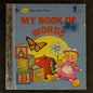 A Little Golden Book 'My Book Of Words', Rebecca Heller, 1983 - reJUNKshop
