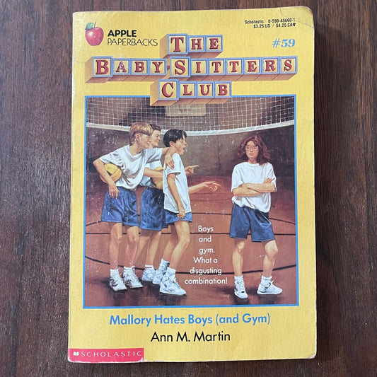BSC #59 'Mallory Hates Boys, And Gym!', Ann M. Martin; 1993 - 1E1P - reJUNKshop